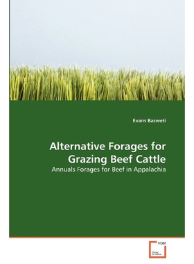 按需印刷Alternative Forages for Grazing Beef Cattle[9783639317107]