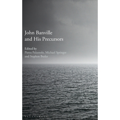 按需印刷John Banville and His Precursors[9781350084520]