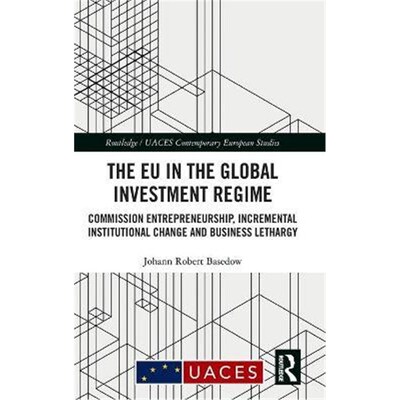 按需印刷不退不换 The EU in the Global Investment Regime:Commissi