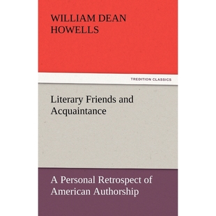 American Personal Friends 按需印刷Literary Acquaintance Retrospect 9783842454859 Authorship and
