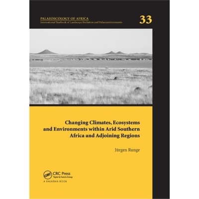 预订Changing Climates, Ecosystems and Environments within Arid Southern Africa and A[9780367377335]