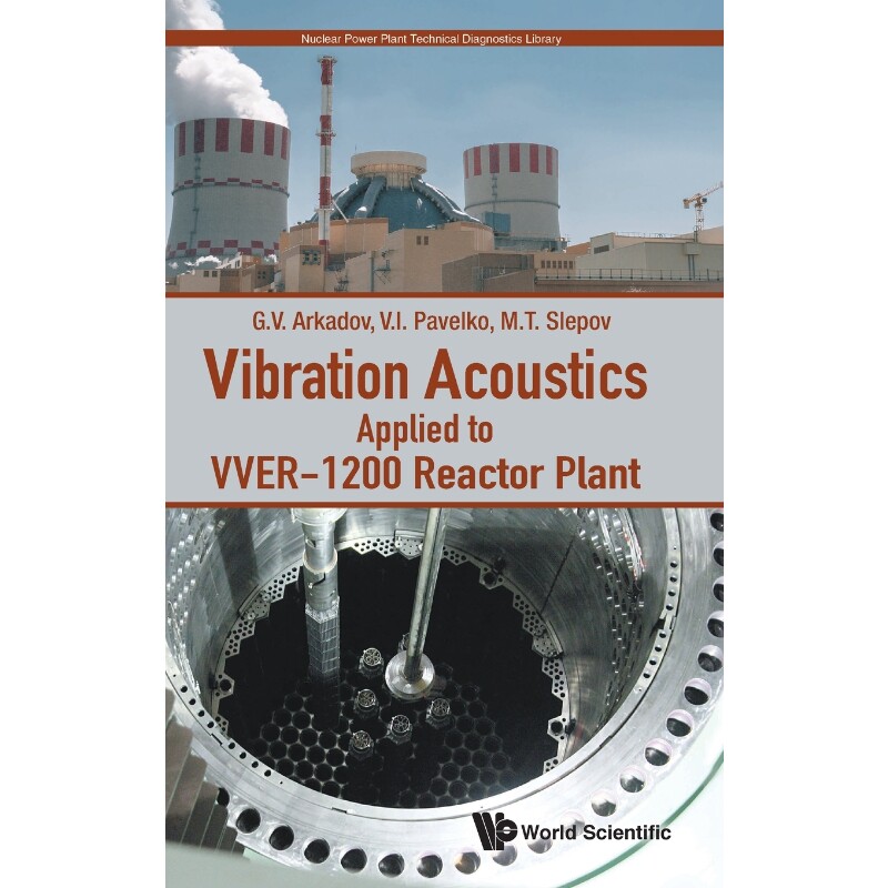 按需印刷不退不换Vibration Acoustics Applied to VVER-1200 Reactor Plant[9789811234668]