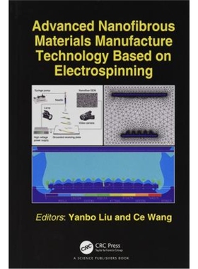 按需印刷图书Advanced Nanofibrous Materials Manufacture Technology based on Electrospinning[9781498781121]