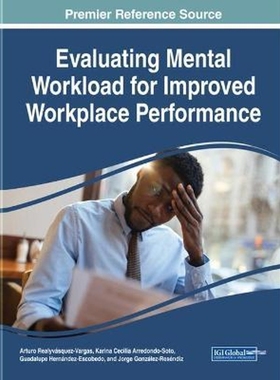 按需印刷Evaluating Mental Workload for Improved Workplace Performance[9781799810520]