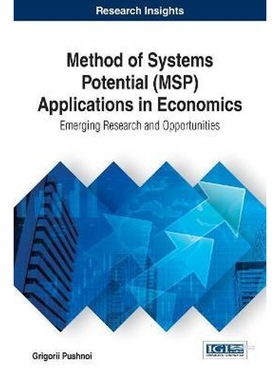 按需印刷不退不换Method of Systems Potential (MSP) Applications in Economics[9781522521709]