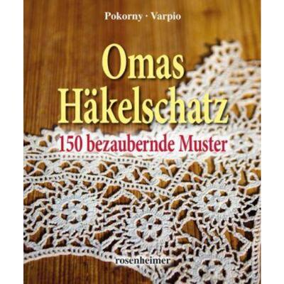 预订【德语】 Omas Häkelschatz:150 bezaubernde Muster