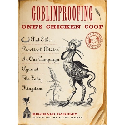 预订不退不换Goblinproofing One's Chicken Coop[9781573245326]