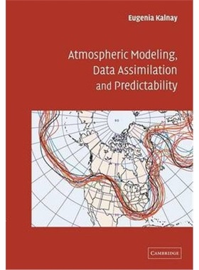 按需印刷Atmospheric Modeling, Data Assimilation and Predictability[9780521796293]