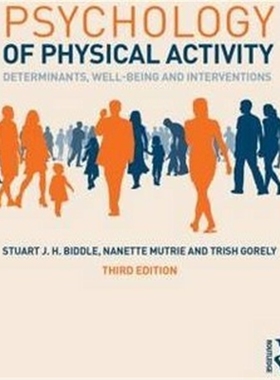 预订Psychology of Physical Activity:Determinants, Well-Being and Interventions