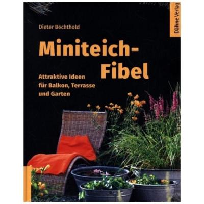 预订【德语】 Miniteich-Fibel:Attraktive Ideen für Balkon, Terrasse und Garten