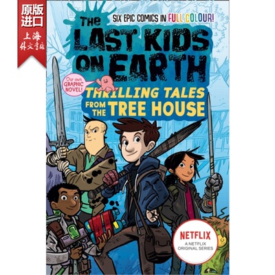 现货 地球上的孩子 THE LAST KIDS ON EARTH: THRILLING TALES 英语原版 课外阅读书籍【上海外文】