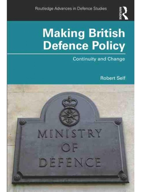 按需印刷不退不换Making British Defence Policy:Continuity and Change[9781032132884]