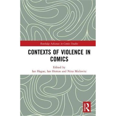 按需印刷Contexts of Violence in Comics[9781138484504]