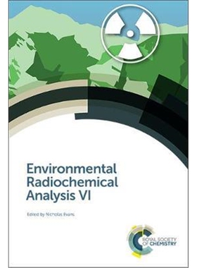 预订不退不换Environmental Radiochemical Analysis VI