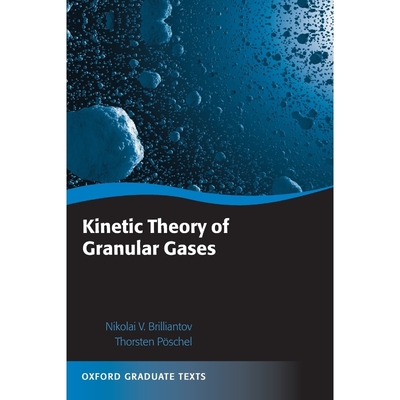 按需印刷Kinetic Theory of Granular Gases[9780199588138]