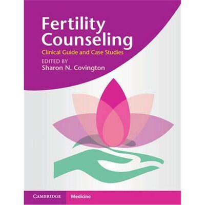 按需印刷不退不换Fertility Counseling:Clinical Guide and Case Studies[9781107643116]