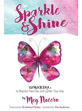 按需印刷不退不换 Sparkle & Shine:108 M.A.N.T.R.A.s to Brighten Your