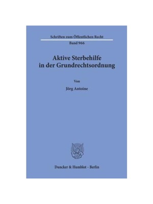 预订【德语】Aktive Sterbehilfe in der Grundrechtsordnung.: