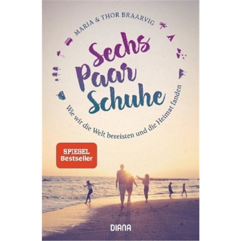 预订【德语】Sechs Paar Schuhe. Wie wir die Welt bereisten und die Heimat fanden[9783453292253]