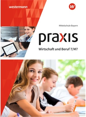 预订【德语】 Praxis Wirtschaft und Beruf - Ausgabe 2017 für Mittelschulen in Bayern[9783141163858]
