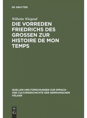 按需印刷DEG Die Vorreden Friedrichs des Grossen zur Histoire de mon temps[9783110993080]