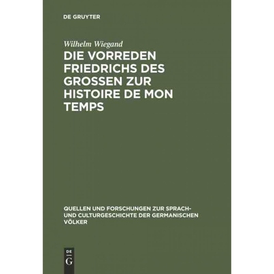 按需印刷DEG Die Vorreden Friedrichs des Grossen zur Histoire de mon temps[9783110993080]