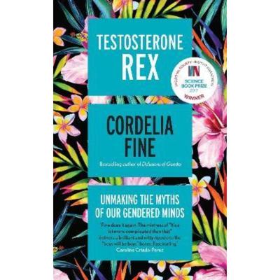 预订Testosterone Rex:Unmaking the Myths of Our Gendered Minds