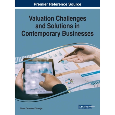 按需印刷不退不换Valuation Challenges and Solutions in Contemporary Businesses[9781799810865]