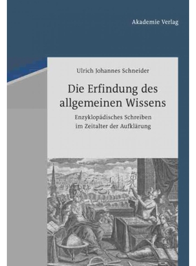 按需印刷【德语】Die Erfindung des allgemeinen Wissens:Enzyklop?disches Schreiben im Zeitalter d[9783050057804]