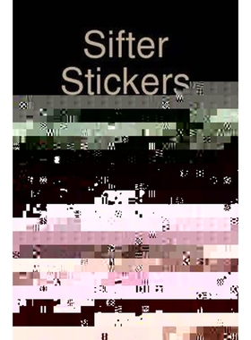 按需印刷Sifter Stickers[9780578002170]