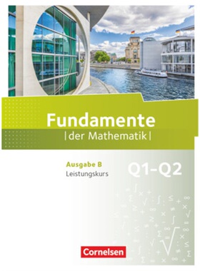 预订不退不换德语 Fundamente der Mathematik - Ausgabe B - 11. Schuljahr/ Q1-Q2: Leistung[9783060406883]