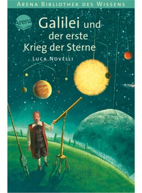 预订【德语】Galilei und der erste Krieg der Sterne[9783401057415]
