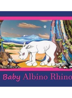 按需印刷Baby Albino Rhino:Rhinoceros[9780998885469]
