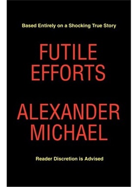 按需印刷Futile Efforts[9780595224890]