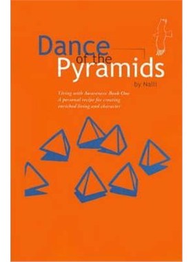 按需印刷Dance of the Pyramids:A Personal Recipe to Aware, Enriched Living and Character[9780759612860]