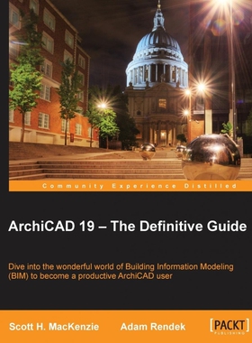 按需印刷ArchiCAD 19 - The Definitive Guide[9781849697620]