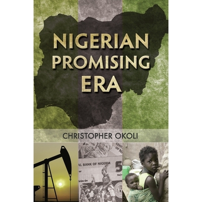 按需印刷Nigerian Promising Era[9780983742159]