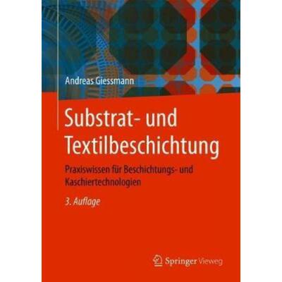 预订【德语】 Substrat- und Textilbeschichtung:Praxiswissen für Beschichtungs- und Kaschiertechno
