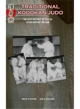 按需印刷Traditional Kodokan Judo. The self-Defense Method of Kyuzo Mifune[9780368134302]