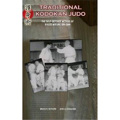 按需印刷不退不换Traditional Kodokan Judo. The self-Defense Method of Kyuzo Mifune[9780368134302]