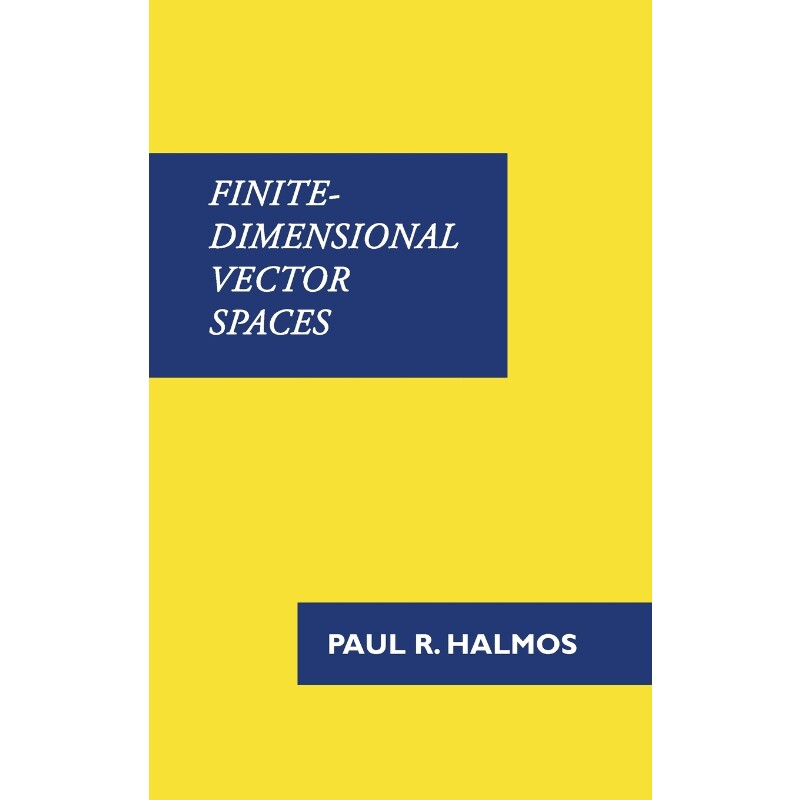按需印刷不退不换Finite-Dimensional Vector Spaces[9781781395745]