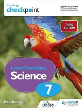 现货 Cambridge Checkpoint Lower Secondary Science Student's Book 7:Third Edition