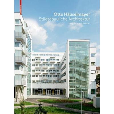 预订【德语】 Otto H?uselmayer St?dtebauliche Architekt