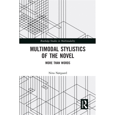 预订不退不换Multimodal Stylistics of the Novel[9780367584542]