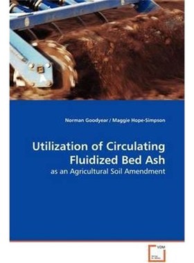 按需印刷Utilization of Circulating Fluidized Bed Ash - as an Agricultural Soil Amendment[9783639041538]