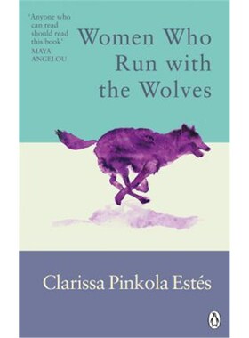 预订不退不换Women Who Run With The Wolves:Contacting the Power of the Wild Woman