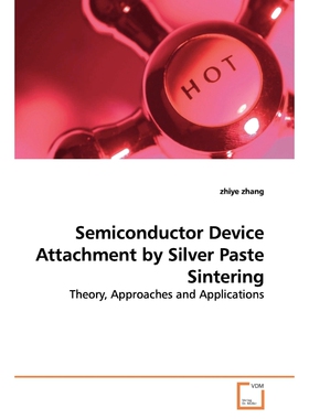按需印刷不退不换Semiconductor Device Attachment by Silver Paste  Sintering[9783639159790]