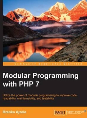 按需印刷不退不换Modular Programming with PHP 7[9781786462954]