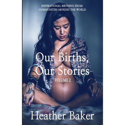 按需印刷Our Births, Our Stories Volume 2[9798887963853]