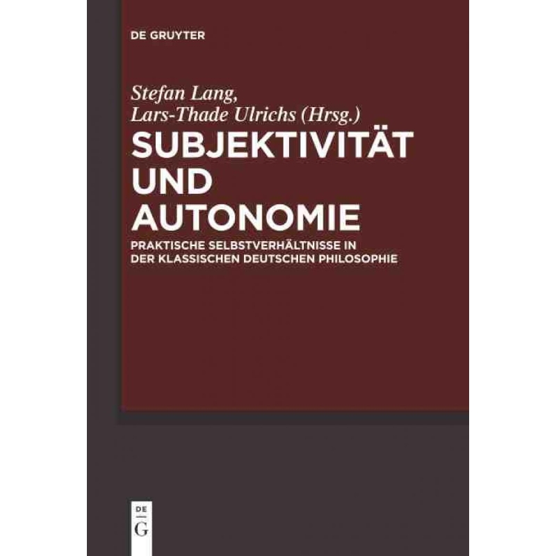 按需印刷DEG Subjektivit?t und Autonomie[9783110261004]